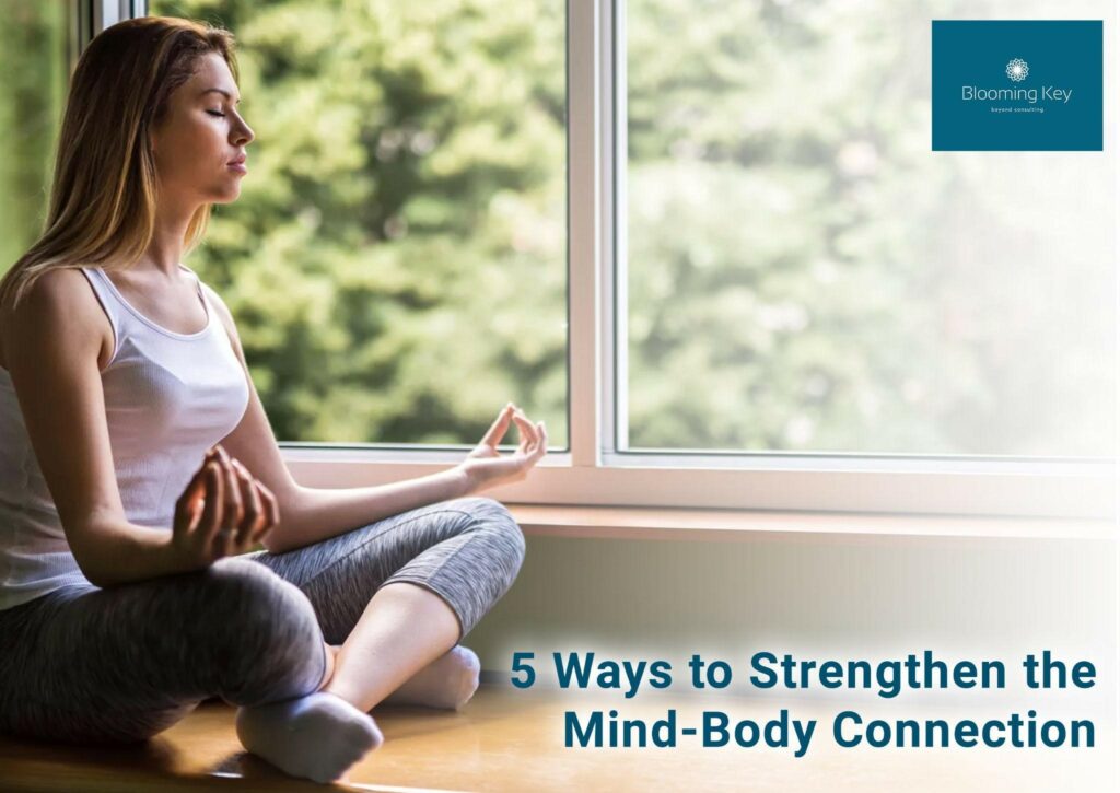 5 Ways to Strengthen the Mind-Body Connection